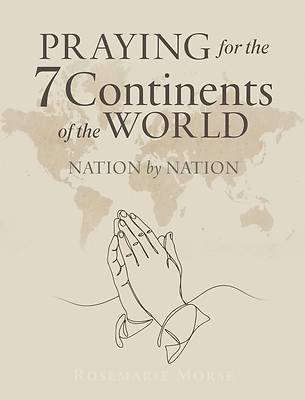 Praying for the 7 Continents of the World