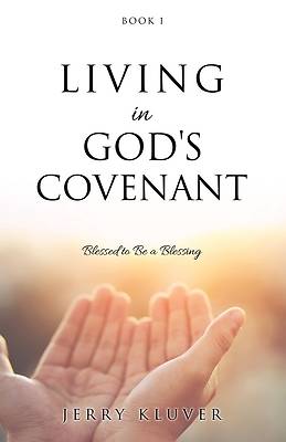 Picture of Living in God's Covenant