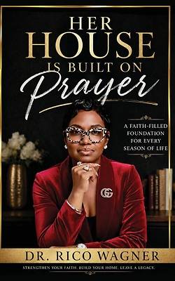 Picture of Her House Is Built On Prayer