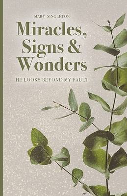 Picture of Miracles, Signs & Wonders