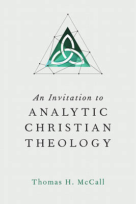 Picture of An Invitation to Analytic Christian Theology