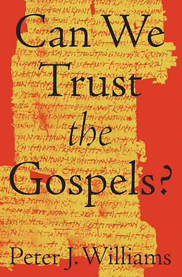 Picture of Can We Trust the Gospels?