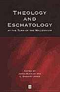 Picture of Theology and Eschatology at the Turn of the Millennium