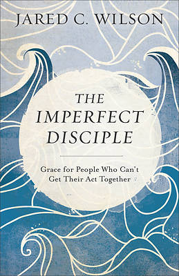 Picture of The Imperfect Disciple