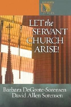 Picture of Let the Servant Church Arise!