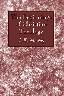 Picture of The Beginnings of Christian Theology
