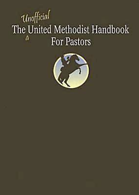 Picture of The Unofficial United Methodist Handbook for Pastors