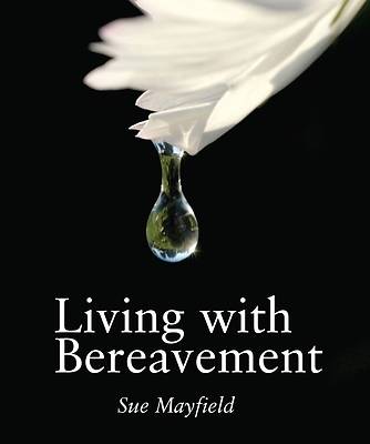 Picture of Living with Bereavement
