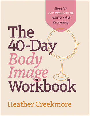 Picture of The 40-Day Body Image Workbook