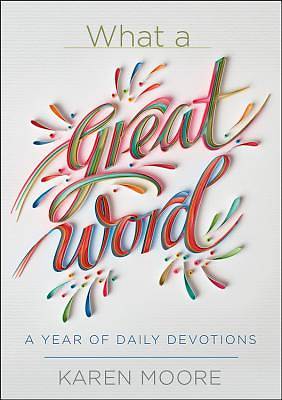 Picture of What a Great Word!