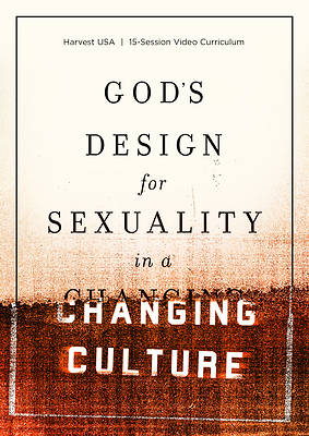 Picture of God's Design for Sexuality in a Changing Culture