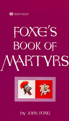 Picture of Foxes Book of Martyrs
