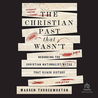 The Christian Past That Wasn't