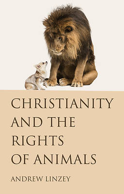 Picture of Christianity and the Rights of Animals