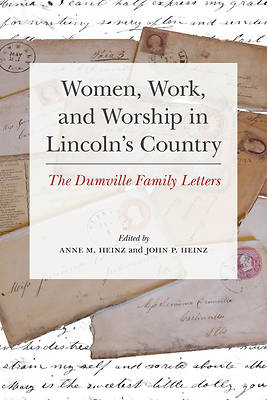 Picture of Women, Work, and Worship in Lincoln's Country