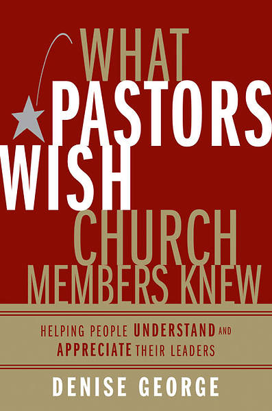 Picture of What Pastors Wish Church Members Knew