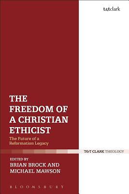 Picture of The Freedom of a Christian Ethicist