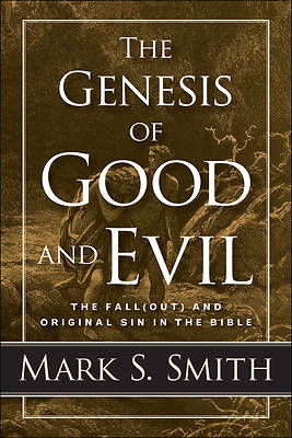 Picture of The Genesis of Good and Evil