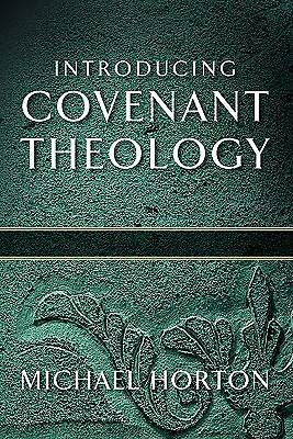 Picture of Introducing Covenant Theology