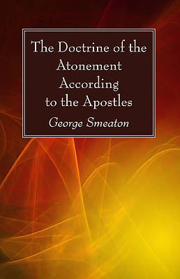Picture of The Doctrine of the Atonement According to the Apostles