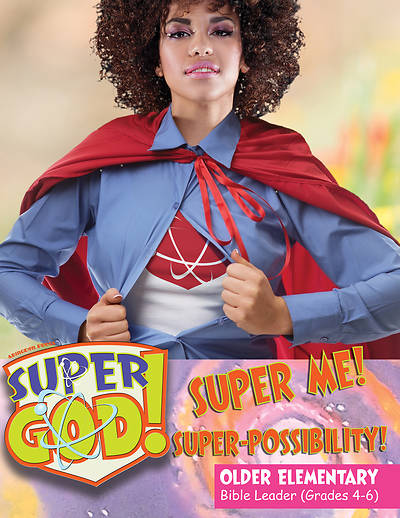 Picture of Vacation Bible School (VBS) 2017 Super God! Super Me! Super-Possibility! Older Elementary Bible Leader (Grades 4-6)