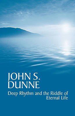 Picture of Deep Rhythm and the Riddle of Eternal Life