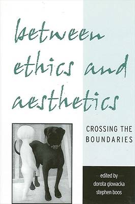 Picture of Between Ethics and Aesthetics