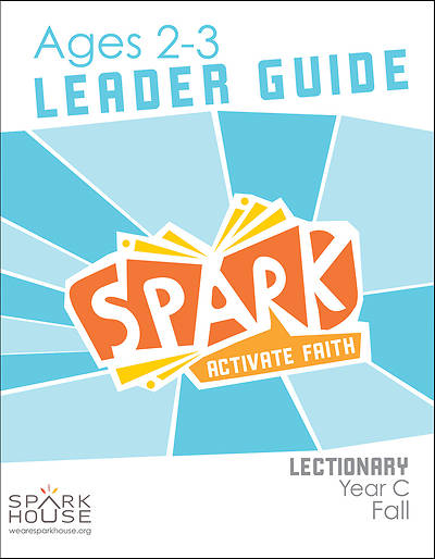 Picture of Spark Lectionary Ages 2-3 Leader Guide Year C Fall
