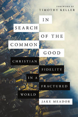 Picture of In Search of the Common Good