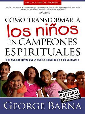 Picture of Como Transformar a Los Ninos En Campeones Espirituales [ePub Ebook]