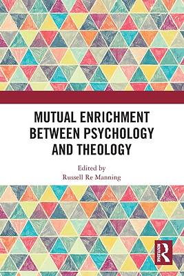Picture of Mutual Enrichment Between Psychology and Theology