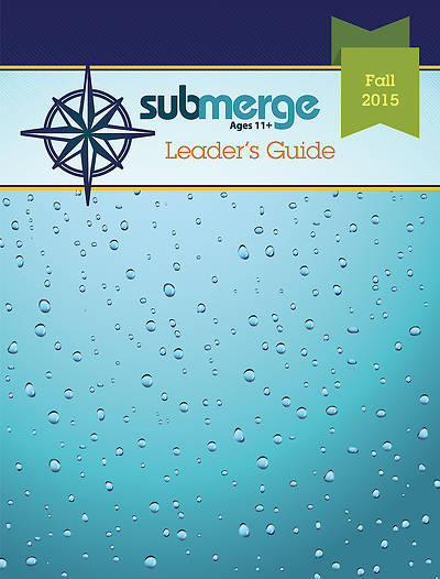 Picture of Submerge Ages 11+ Leader's Guide Download Fall 2015