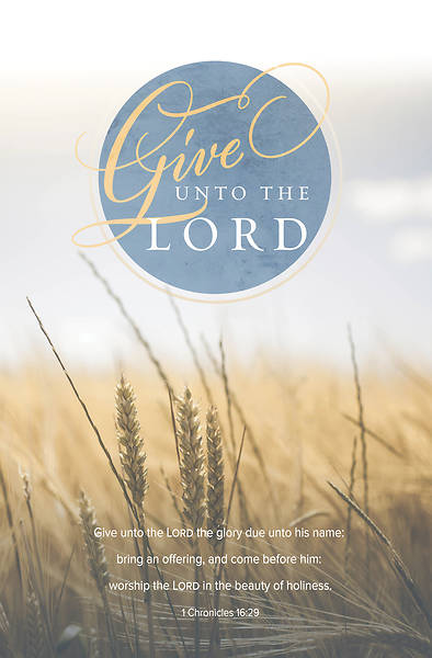 Picture of Give Unto The Lord General Regular Size Bulletin
