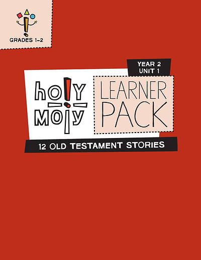 Picture of Holy Moly Grades K-2 Learner Leaflets Year 2 Unit 1