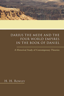 Picture of Darius the Mede and the Four World Empires in the Book of Daniel