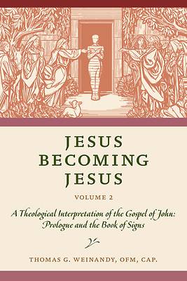 Picture of Jesus Becoming Jesus, Volume 2