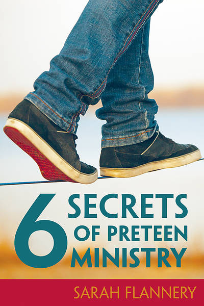Picture of 6 Secrets of Preteen Ministry