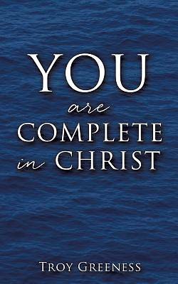Picture of You Are Complete in Christ