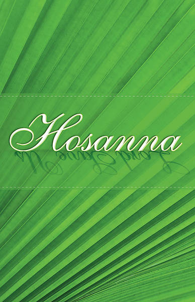 Picture of Hosanna Lord Save Us Palm Sunday Regular Size Bulletin
