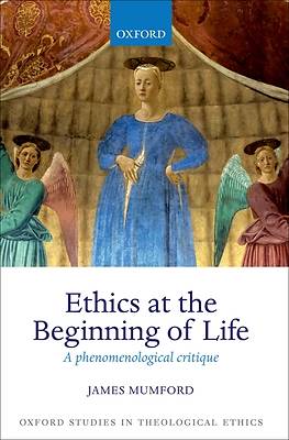 Picture of Ethics at the Beginning of Life