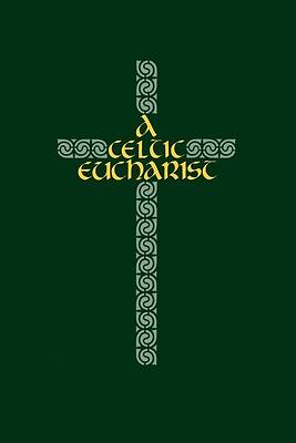 Picture of A Celtic Eucharist