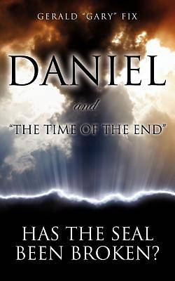 Picture of Daniel and "The Time of the End"
