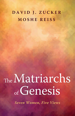 Picture of The Matriarchs of Genesis