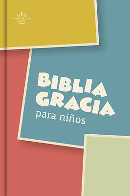 Rvr 1960 Biblia Gracia Para Niños, Multicolor, Tapa Dura