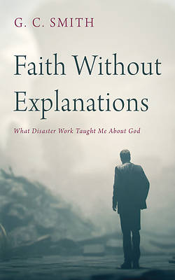 Faith Without Explanations