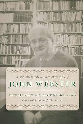 Picture of Companion to the Theology of John Webster