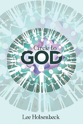 Picture of Circle to God