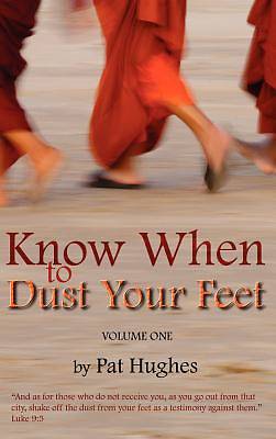 Picture of Know When to Dust Your Feet #1