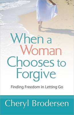 Picture of When a Woman Chooses to Forgive