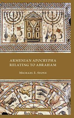 Picture of Armenian Apocrypha Relating to Abraham
